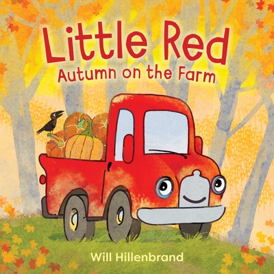 Little Red, Autumn on the Farm - Hillenbrand, Will