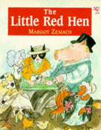 Little Red Hen: An Old Story - 