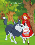 Little Red Riding Hood Coloring Book 1