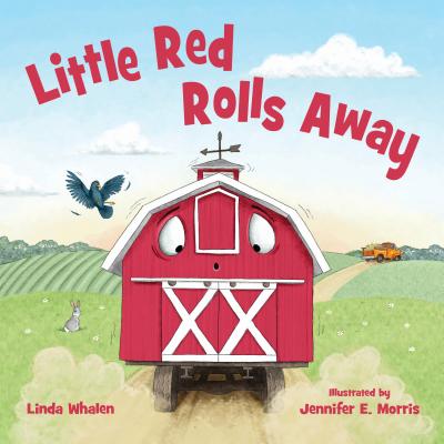 Little Red Rolls Away - Whalen, Linda