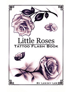 Little Roses Tattoo Flash Book