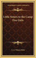 Little Sisters to the Camp Fire Girls
