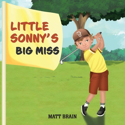 Little Sonny's big Miss - Brain, Matthew