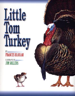 Little Tom Turkey - Bloxam, Frances