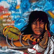 Little Water and the Gift of the Animals