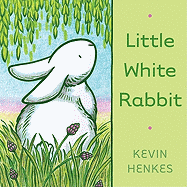 Little White Rabbit: An Easter and Springtime Book for Kids