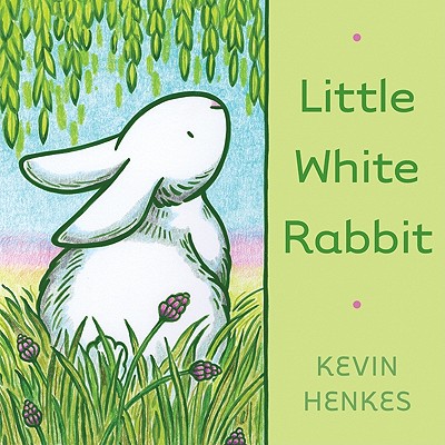 Little White Rabbit: An Easter and Springtime Book for Kids - 