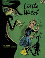 Little Witch: 60th Anniversary Edition with Original Illustrations: 60th Anniversary Edition) Original Illustrations