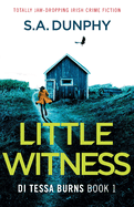 Little Witness: Totally jaw-dropping Irish crime fiction