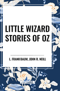 Little Wizard Stories of Oz