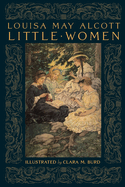 Little Women: Collectible Clothbound Edition