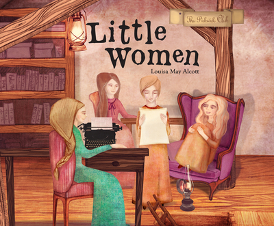 Little Women - Blossom, Maggie, and Alcott, Louisa May, and Bukiert, Katarzyna (Illustrator)