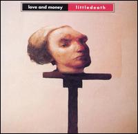 Littledeath - Love and Money