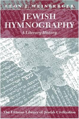 Littman Jewish Hymnography - Weinberger, Leon J
