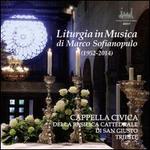 Liturgia in Musica di Marco Sofiaopulo