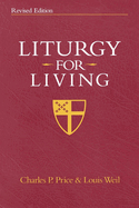 Liturgy for Living: Revised Edition
