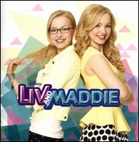 Liv and Maddie [Music from the TV Series] - Dove Cameron