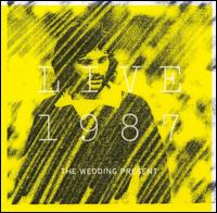 Live 1987 - The Wedding Present