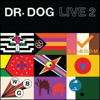 Live 2 - Dr. Dog