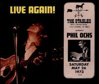 Live Again! Recorded Saturday May 26, 1973 At The Stables - Phil Ochs