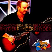 Live at Billy Bob's Texas - Brandon Rhyder