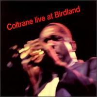 Live at Birdland [Bonus Track] - John Coltrane