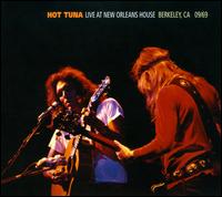 Live at New Orleans House, Berkeley, CA 9/69 - Hot Tuna