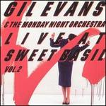 Live at Sweet Basil, Vol. 2 - Gil Evans