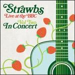 Live at the BBC, Vol. 2 - Strawbs