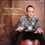 Live at the Blue Note [Live at the Blue Note, New York City, NY/March 19-22, 2003] - Michel Camilo