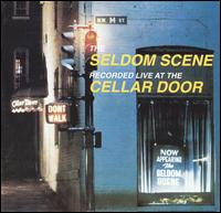 Live at the Cellar Door - The Seldom Scene