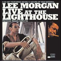 Live at the Lighthouse [Blue Note] - Lee Morgan