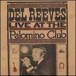 Live at the Palomino Club - Del Reeves