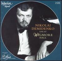 Live at Wigmore Hall - Nikolai Demidenko (piano)