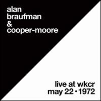 Live at WKCR, May 22, 1972 - Alan Braufman/Cooper-Moore