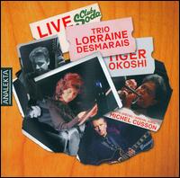 Live au Club Soda - Lorraine Desmarais