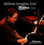 Live au FMPM 2006