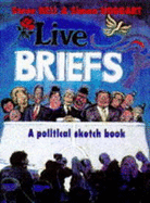 Live Briefs: A Political Sketchbook