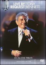 Live By Request: Tony Bennett - An All-Star Tribute