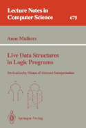 Live Data Structures in Logic Programs: Derivation by Means of Abstract Interpretation