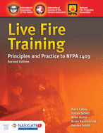 Live Fire Training: Principles and Practice: Principles and Practice