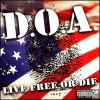 Live Free or Die - D.O.A.