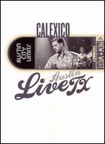 Live from Austin TX: Calexico