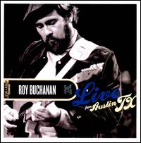 Live from Austin, TX - Roy Buchanan