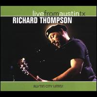 Live from Austin TX - Richard Thompson