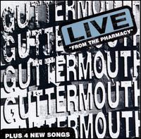 Live from the Pharmacy - Guttermouth