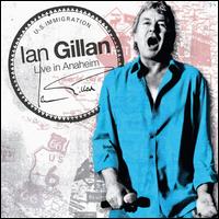 Live in Anaheim - Ian Gillan