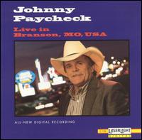 Live In Branson, MO, USA - Johnny Paycheck