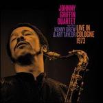 Live in Cologne 1973 - Johnny Griffin/Kenny Drew/Art Taylor