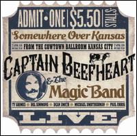 Live in Cowtown, Kansas City 22nd April 1974 - Captain Beefheart & the Magic Band